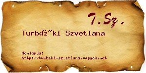 Turbéki Szvetlana névjegykártya